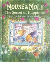 Mouse & Mole: The Secret of Happiness null Book Cover