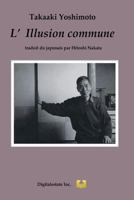 L'Illusion Commune 1540471365 Book Cover