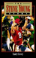 The Steve Young Story 0761501940 Book Cover