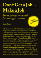 Don't Get a Job...Make a Job New Edition: Inventive Career Models for Next-Gen Creatives 1529420369 Book Cover