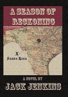 A Season of Reckoning 1452000735 Book Cover