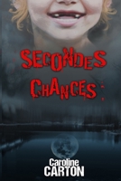 Secondes Chances 1517601347 Book Cover