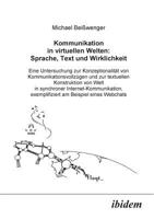 Kommunikation in virtuellen Welten: Sprache, Text und Wirklichkeit 3898210200 Book Cover