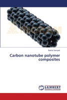 Carbon nanotube polymer composites 3659393673 Book Cover
