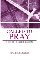 Called to Pray : The Art of Intercession 0578712172 Book Cover