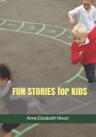 Fun Stories for Kids B084DG2XPQ Book Cover