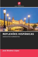 Reflexões Hispânicas (Portuguese Edition) 6203486817 Book Cover