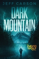 Dark Mountain 1520799691 Book Cover