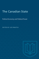 The Canadian State: Political Economy and Political Power (Canadian University Paperbooks) 0802063225 Book Cover