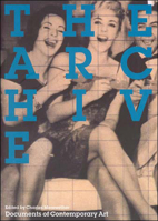 The Archive (Documents of Contemporary Art) 0262633388 Book Cover