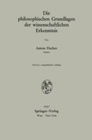 Die Philosophischen Grundlagen Der Wissenschaftlichen Erkenntnis 321180806X Book Cover
