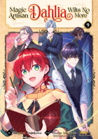 Magic Artisan Dahlia Wilts No More (Manga) Vol. 9 B0H97P6HTX Book Cover