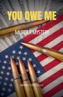 You Owe Me B09S8VQGL3 Book Cover