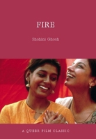 Fire: A Queer Film Classic (Large Print 16pt) 1551523639 Book Cover