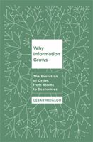 El triunfo de la información: La evolución del orden, de los átomos a las economías 0465096840 Book Cover