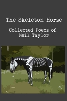 The Skeleton Horse 1794840990 Book Cover
