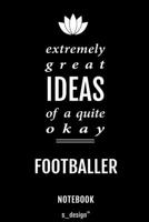 Notebook for Football Players / Footballer: awesome handy Note Book [120 blank lined ruled pages] 1700721305 Book Cover