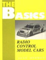 The Basics Of... Radio Control Model Cars 1854861158 Book Cover