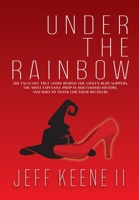 Under the Rainbow 1957344474 Book Cover
