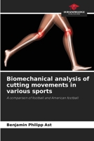 Biomechanical analysis of cutting movements in various sports 6209972810 Book Cover