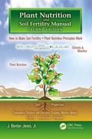 Plant Nutrition and Soil Fertility Manual, Second Edition 1439816093 Book Cover