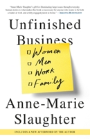 Unfinished Business: Women Men Work Family 0812994566 Book Cover