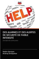 DES ALARMES ET DES ALERTES DE SÉCURITÉ DE FAIBLE INTENSITÉ: Concept de construction 6202849592 Book Cover