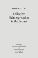 Collective Reinterpretation in the Psalms: A Study of the Redaction History of the Psalter (Forschungen Zum Alten Testament) 3161488385 Book Cover