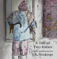 A Tale of Two Kitties 1412084458 Book Cover