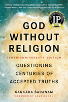 God without Religion: Questioning Centuries of Accepted Truths 0972445013 Book Cover