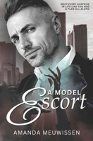 A Model Escort B0GY3W8B8X Book Cover