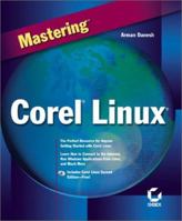 Mastering Corel Linux (Mastering) 0782128521 Book Cover