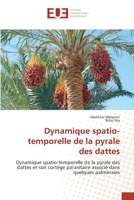 Dynamique spatio-temporelle de la pyrale des dattes 6203430757 Book Cover