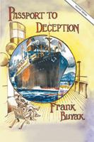 Passport to Deception 1495401669 Book Cover