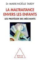 La Maltraitance Envers Les Enfants 2738132391 Book Cover