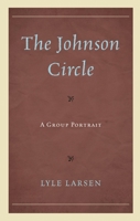 The Johnson Circle: A Group Portrait 1683931173 Book Cover