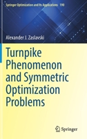 Turnpike Phenomenon and Symmetric Optimization Problems 303096972X Book Cover