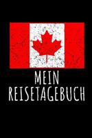 Mein Reisetagebuch: Reisetagebuch Kanada - zum Eintragen der Erlebnisse -120 Seiten, Punkteraster - Geschenkidee f�r Kanada Fans - Format 6x9 DIN A5 - Soft cover matt 1095968513 Book Cover
