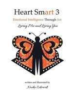 Heart Smart 3: Loving Me and Loving You 9768278196 Book Cover