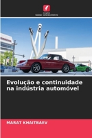 Evolução e continuidade na indústria automóvel 6206620557 Book Cover