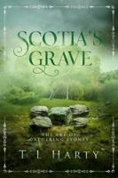Scotia's Grave : The Art of Gathering Stones 0998285463 Book Cover