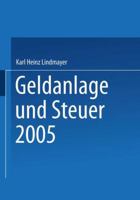 Geldanlage Und Steuer 2005 3322895157 Book Cover