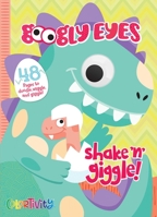 Googly Eyes: Shake 'n' Giggle: Colortivity 164588659X Book Cover