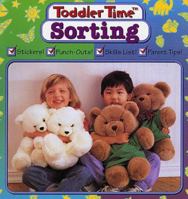 Sorting: Toddler Time (Learn Today for Tomorrow) 1562931865 Book Cover
