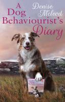 A Dog Behaviourist's Diary 1785898671 Book Cover