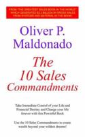 The 10 Sales Commandments: Take Immediate Control Of Your Life And Financial Destiny And Change Your Life Forever With This Powerful Book 1420808125 Book Cover