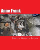 Anne Frank: Anne Frank 80 Years Photographic Impressions A Memorial Tour in Current Images Frankfurt am Main, Aachen, Amsterdam, Camp Westerbork, Auschwitz-Birkenau, Bergen-Belsen 1466281936 Book Cover