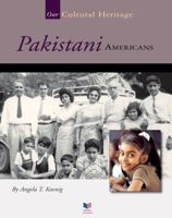 Pakistani Americans (Spirit of America, Our Cultural Heritage) 1592960170 Book Cover