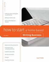 How to Start a Home-Based Writing Business 0762706600 Book Cover