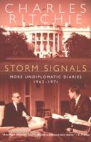 Storm signals: More undiplomatic diaries, 1962-1971 0771075286 Book Cover